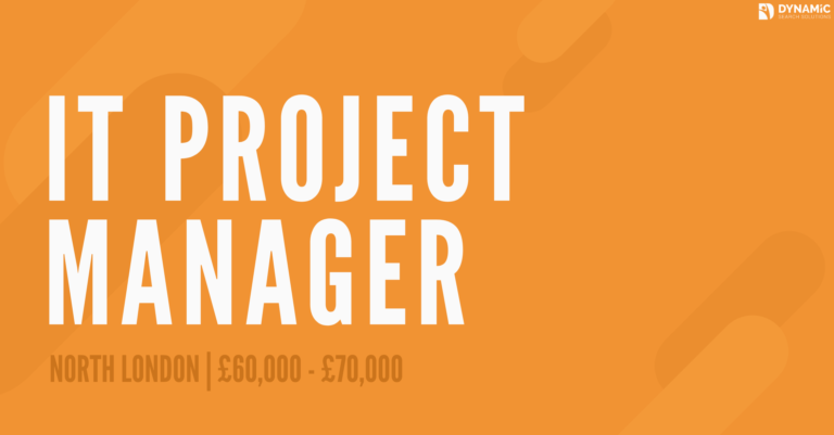 IT Project Manager Jobs London | Apply Now | Dynamic Search Solutions