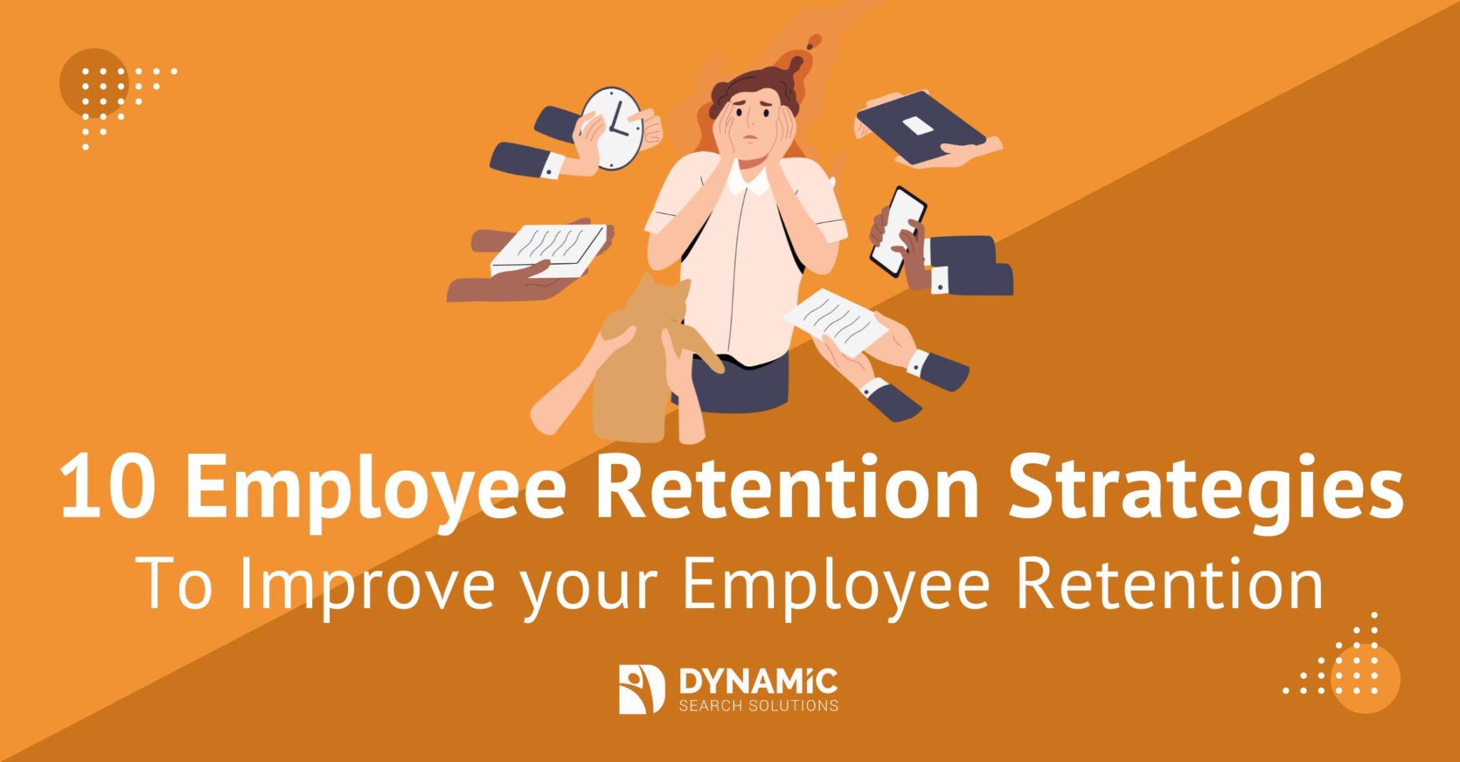 The 10 Most Effective Employee Retention Strategies - Dynamic Search