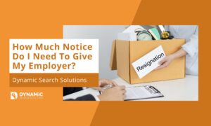 How Much Notice Do I Need To Give My Employer