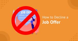 How To Decline a Job Offer