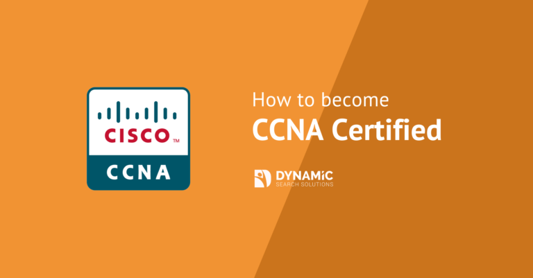 CCNA Certification: Is It Worth It in 2022? | Dynamic Search Solutions