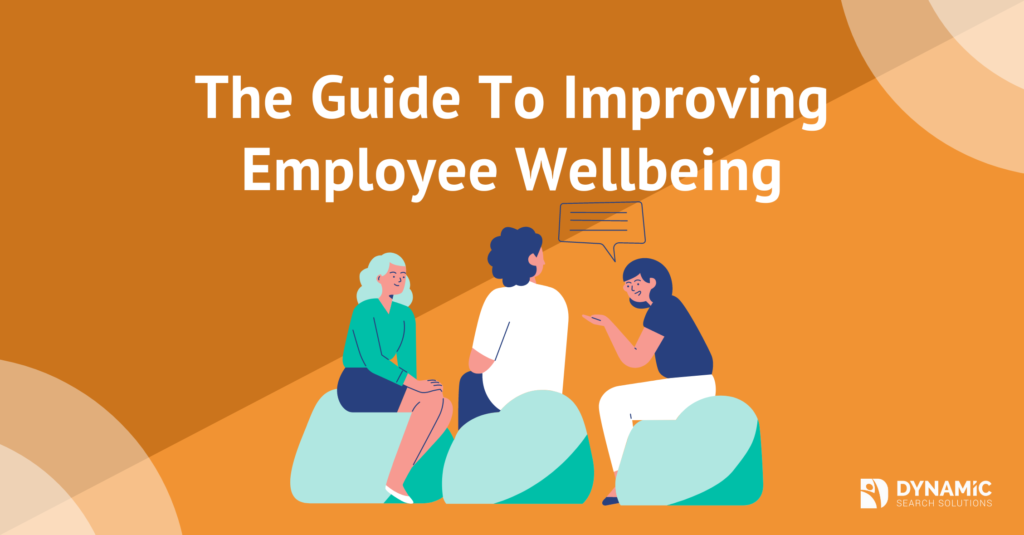 How to Improve Employee Wellbeing and Why It's So Important